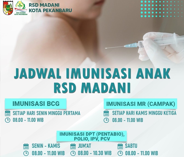 Catat ! Ini Jadwal Imunisasi Anak RSD Madani Pekanbaru